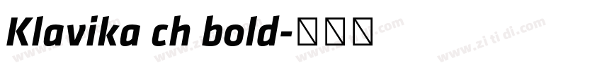 Klavika ch bold字体转换